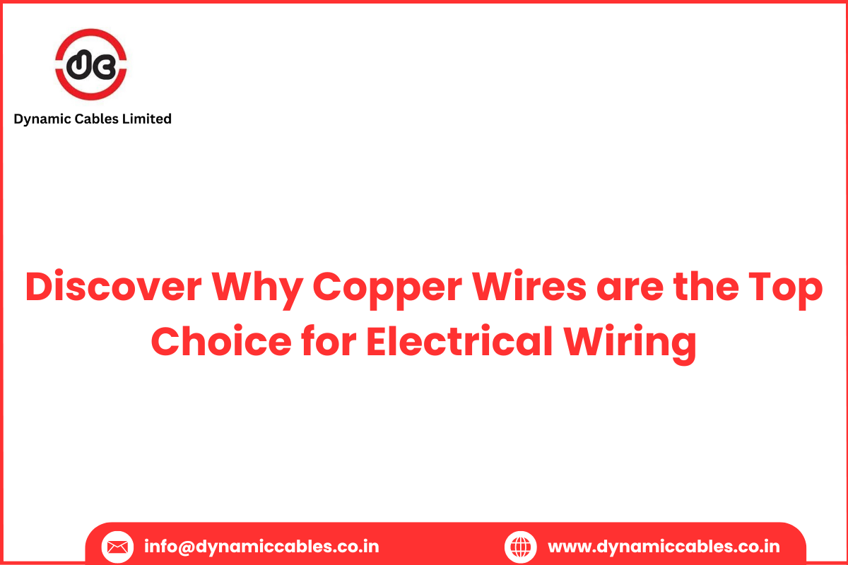 Advantages of Using Copper Wires in Electrical Wiring